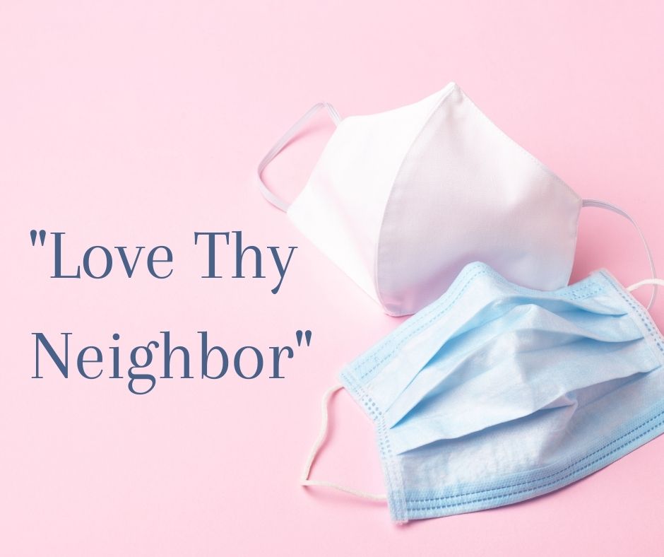 love thy neighbor